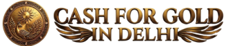 Cash For Gold In Delhi